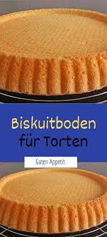 Biskuitboden Fur Torten Biskuitboden Torten Tortendekorieren Frugal Deko Frugal Hnitten Rezepte Rezepteaben Biskuitboden Biskuitboden Fur Torten Biskuit
