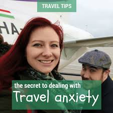 The secret to dealing with travel anxiety