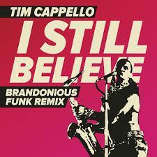 Tim cappello i still believe. Stream Tim Cappello I Still Believe Brandonious Remix By Brandonious Listen Online For Free On Soundcloud
