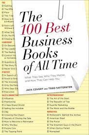 The 100 Best Business Books Of All Time Business Books All About Time Good Books