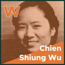 Chien Shiung Wu