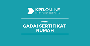 Cara menggadaikan ajb di bank. Proses Gadai Sertifikat Rumah Dengan Aman Bebas Masalah Kpr Online