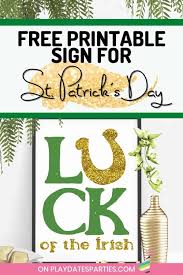 Check spelling or type a new query. Free Printable St Patrick S Day Sign