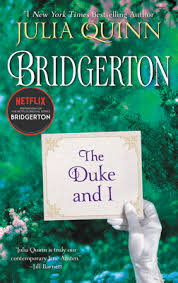 The Duke And I Bridgerton Bridgertons 1 Mass Market The Ripped Bodice