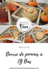 Comment Realiser Son Beurre De Pommes A Ig Bas Recette Beurre De Pomme Recette Recettes De Cuisine Saines