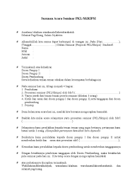 Maka dari itu, siapkan materi sebaik mungkin dengan melaksanakan gladi resik bersama teman seperbimbingan. Kata Pembuka Presentasi Seminar Proposal Lakaran