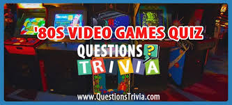 Please, try to prove me wrong i dare you. The Ultimate 80s Video Games Quiz Questionstrivia