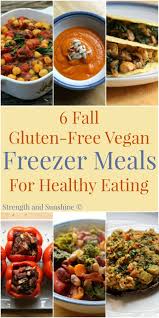 6 Fall Gluten Free Vegan Freezer Meals For Healthy Eating Vegan Freezer Meals Vegetarian Freezer Meals Healthy Freezer Meals