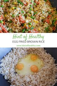 Egg Fried Brown Rice Easy Street Food Hint Of Healthy Brown Rice Recipes Easy Brown Rice Recipes Healthy Healthy Rice Recipes