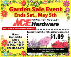 Check spelling or type a new query. Garden Sale Event Sunshine Skyway Ace Hardware Saint Petersburg Fl
