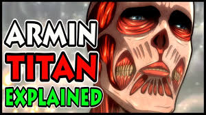 In chapter 49, he lies to bertolt to manipulate his feelings and disturb him. Armin S Colossal Titan Explained Attack On Titan Shingeki No Kyojin Youtube
