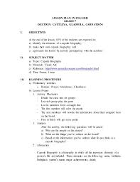 Lesson Plan In English Grade 7 Section Cattleya Gladiola Carnation I Objectives At The End Biography Lesson Plan Library Scavenger Hunts Library Lessons