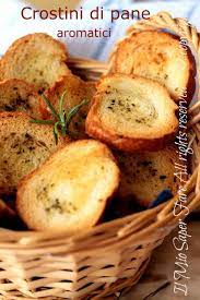 Crostini Di Pane Aromatici Riciclare Il Pane Raffermo