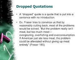 What is a dropped quote. Using Quotations Effectively