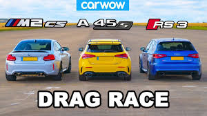 New Bmw M2 Cs Vs Amg A45 S Vs Audi Rs3 Drag Race Youtube Audi Rs3 New Bmw Bmw M2