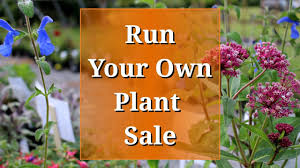 And the ancient romans ate violets. Run Your Own Plant Sale Youtube