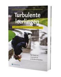 Turbulente Leerlingen Probleemgedrag Op School Positief Aanpakken Burssens Dieter Plaats 455 In 2020 School Positief Onderwijs