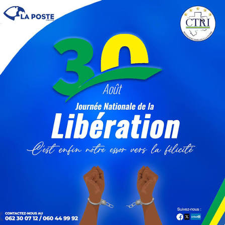La Journée Nationale de la Libération 30 août 2023, une date historique et  mémorable pour notre pays, le Gabon. Aujourd'hui, 30 août 2024, nous  célébrons le premier anniversaire du Coup de la