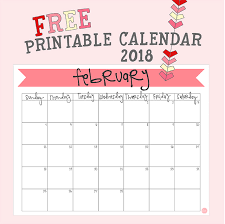 Printable calendars are able to have a variety of beautiful styles. February 2018 Calendar Free Printable Live Craft Eat
