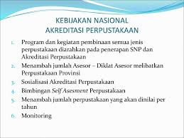 1petunjuk pelaksana dan petunjuk teknis kegiatan akreditasi sekolah. Pelaksanaan Akreditasi Perpustakaan Ppt Download