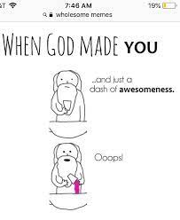 God S Mistake Wholesomememes