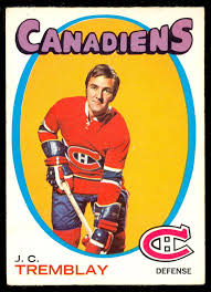 Montreal canadiens notable players and award winners — hall of famers= in the hockey hall of fame, the canadiens boast the most enshrined hall of famers with forty two. 1971 72 Opc O Pee Chee 130 J C Tremblay Ex Montreal Canadiens Hockey Card Montreal Canadiens Hockey Canadiens Hockey Cards