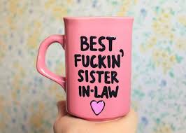 Birthday Gift Ideas For Sister In Law 1000 Ideas About Sister In Law On Pinterest Sister In Law Sister In Law Birthday Sister In Law Gifts Law Christmas