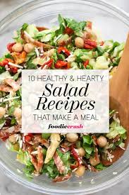10 healthy and hearty salad recipes