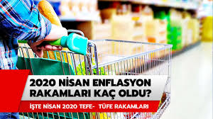 Nisan Ayi Enflasyon Orani Kac Oldu 2020 Nisan Ayi Tefe Tufe Rakamlari