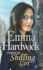Forging the Shilling Girl (The Hudsons Victorian saga): Hardwick, Emma:  9798631825215: Amazon.com: Books