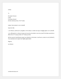 You can send it to us you can authorise a person or organisation to ask on your behalf about your status. Letter Of Authorization To Act On Behalf For Various Situations Word Excel Templates