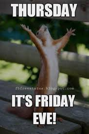 Thursday quotes to inspire the end of your week 1. Pin On Funnies