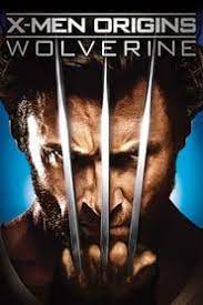 X Men Origins Wolverine 2009 X Men Wolverine Movie Wolverine