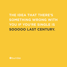 Try one of this free options to have a better experience on bumble.com. Bumble On Twitter Comments Like But You Re So Attractive And Smart I Can T Believe You Re Single Is Not Flattering Or Helpful Don T Worry About Antiquated Life Rules Just Like There S Nothing Wrong