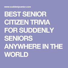 Nov 08, 2020 · test their knowledge with these ten medical trivia questions and answers that ask: Best Senior Citizen Trivia For Suddenly Seniors Anywhere In The World Trivia For Seniors Games For Senior Citizens Fun Trivia Questions