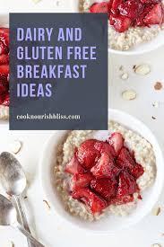 With the decision to change our eating habits due to diet restrictions, we've been forced to come up with new ideas for the first meal of the day. Dairy And Gluten Free Breakfast Ideas Cook Nourish Bliss