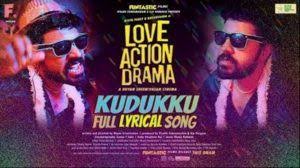 Kudukku Song Lyrics Translation Love Action Drama Movie Kudukku Is A Dance Song From The Malayalam Film Love Action Dra Drama Songs Songs Drama Movies