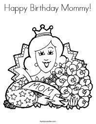 Happy birthday mom printable coloring pages are a fun way for kids of all ages to develop creativity, focus, motor skills and color recognition. Happy Birthday Mommy Coloring Page Twisty Noodle