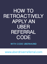 Retroactive Uber Referral Code You Have 7 Days To Submit Your Info Uber Uber Driver Coding