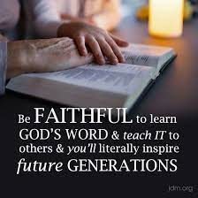 Be Faithful To Learn God S Word And Teach It To Others And You Ll Literally Inspire Future Generations Jesse Duplantis Kwministries Words S Word Teaching