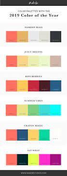 How To Design With Pantone S 2019 Color Of The Year Make Be Color Schemes Colour Palettes Website Color Palette Bold Color Palette