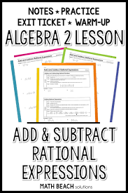 Add And Subtract Rational Expressions Lesson Rational Expressions Math Expressions Algebra Lesson Plans