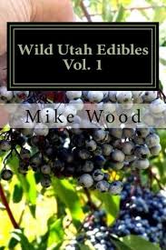Additionally, grapes are capable of producing a full crop by their third year, and they fit in well in many landscape situations because they are fast in northern utah we are concerned about two of those species and the hybrids between the two. Wild Utah Edibles Wood Mike 9781985279674 Amazon Com Books