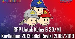 Lengkap Rpp Untuk Kelas 6 Sd Mi Kurikulum 2013 Edisi Revisi 2018 2019 Bospedia