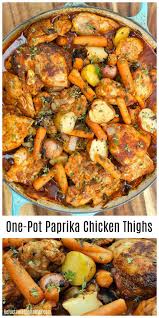One Pot Paprika Chicken Thighs Recipe With Potatoes And Carrots Onepotmeal Chicken Chi Chicken Thights Recipes Chicken Thigh Recipes Paprika Chicken Thighs