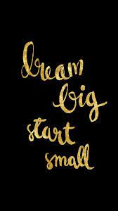 Black Gold Dream Big Iphone Phone Lock Screen Wallpaper Background Quotes Inspirational Quotes Gold Quotes