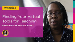 Finding Your Virtual Tools for Teaching