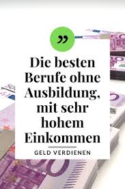 Top 5 Kreative Berufe Ohne Ausbildung Starte Jetzt Ins Berufsleben Berufe Ohne Ausbildung Geld Verdienen Und Von Zuhause Geld Verdienen