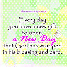 All of us are blessed, thanks to god. This Day Is A Gift Of God For You Have A Nice Day Christian Quotes Christian Cards For You