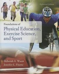Foundations Of Physical Education Exercise Science And Sport Physical Education Health Books Education